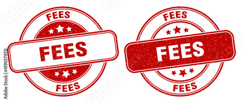 fees stamp. fees label. round grunge sign