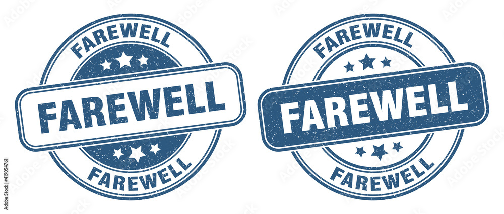 farewell stamp. farewell label. round grunge sign