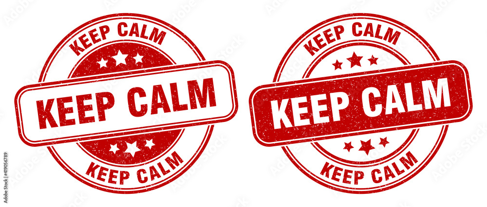 keep calm stamp. keep calm label. round grunge sign
