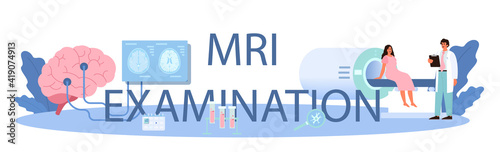 MRI examination typographic header. Doctor examine human brain.
