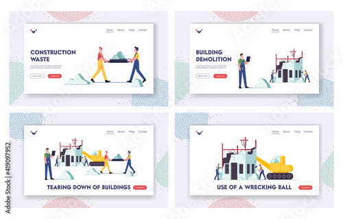 Building Demolition Landing Page Template Set. Builders Male Characters and Heavy Machinery Demolishing Old House