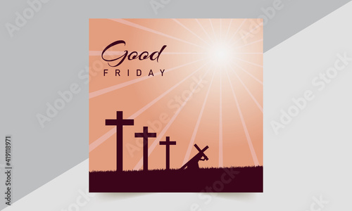 Good Friday or Easter day background design template. vector illustration. poster, flyer, banners, poster, greetings.