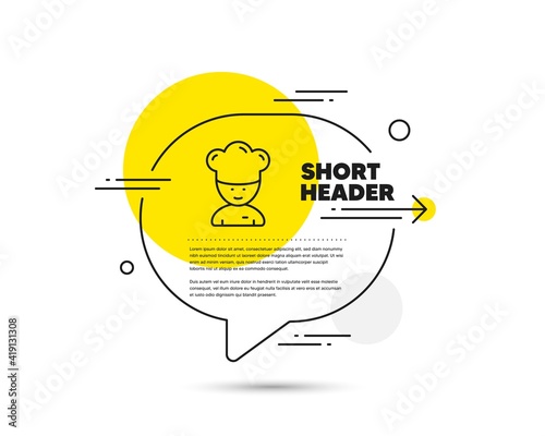 Cooking chef line icon. Speech bubble vector concept. Sous-chef sign. Food preparation symbol. Cooking chef line icon. Abstract bubble balloon badge. Vector