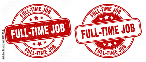 full-time job stamp. full-time job label. round grunge sign