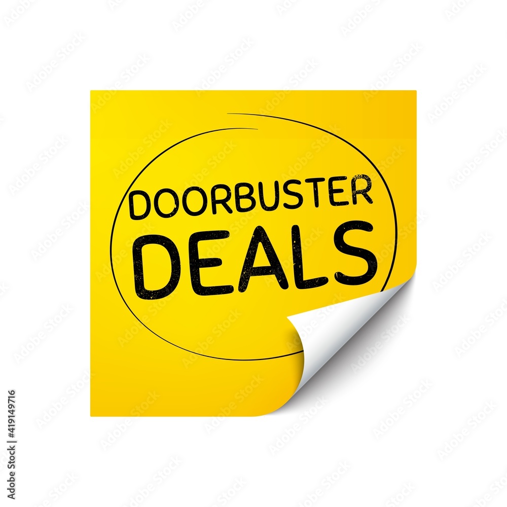 Doorbuster deals. Sticker note with offer message. Special offer price sign. Advertising discounts symbol. Yellow sticker banner. Doorbuster deals badge shape. Post note. Vector
