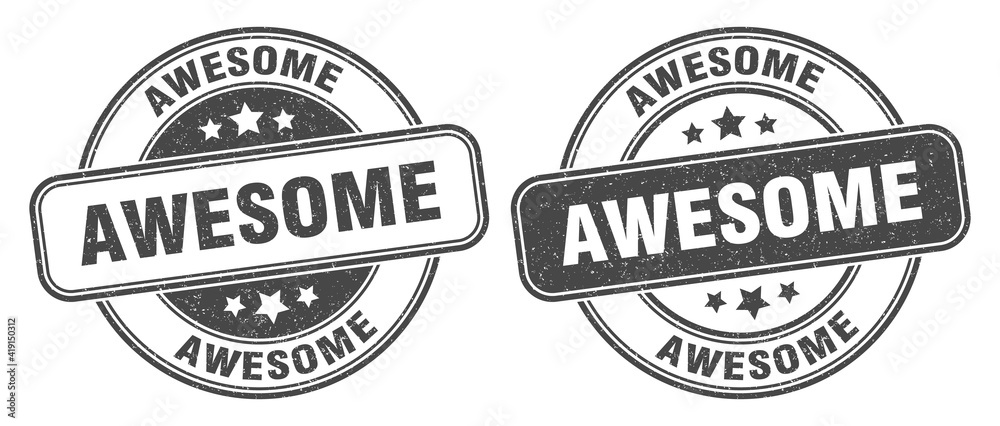 awesome stamp. awesome label. round grunge sign awesome stamp. awesome label. round grunge sign