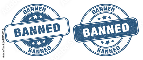 banned stamp. banned label. round grunge sign