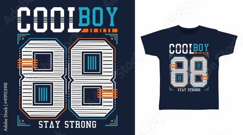 Cool boy 88 typography vector illustration t-shirt design.