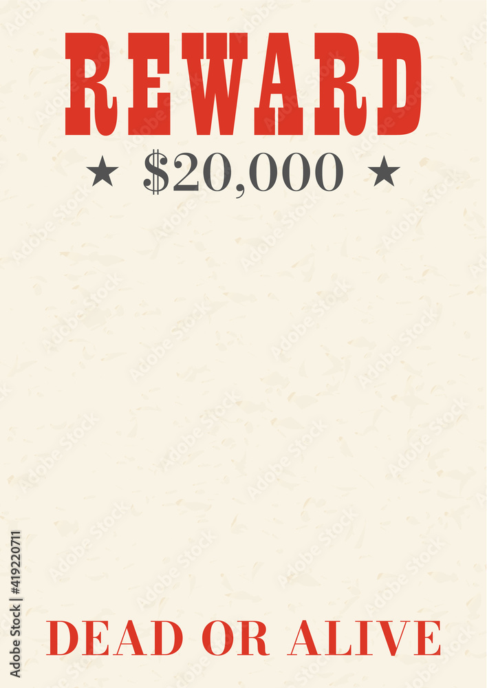 Fototapeta premium Vintage western reward placard. Wanted dead or alive poster template.