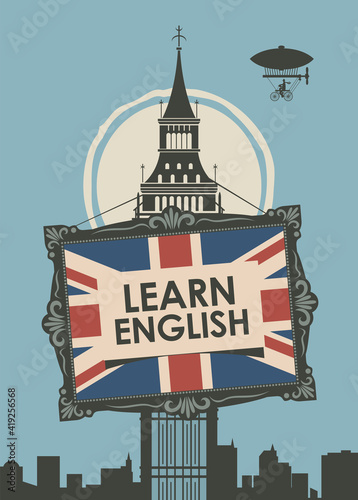 Vector banner on the topic of learning English for a language school or online course. Decorative illustration in a flat style with Big Ben, the British flag and the inscription Learn english