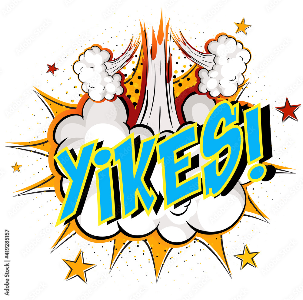 Word Yikes on comic cloud explosion background Word Yikes on comic cloud explosion background