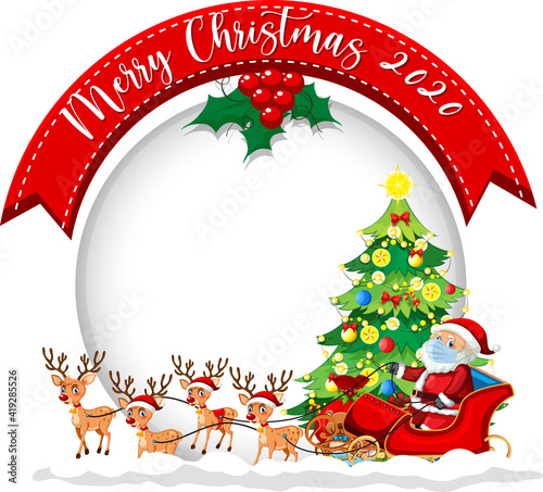 Blank circle banner with Merry Christmas 2020 font logo and Santa Claus on sl...