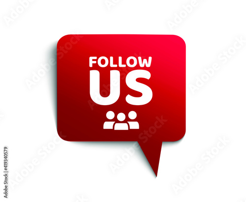 Follow us red 3d realistic paper speech bubble isolated on white