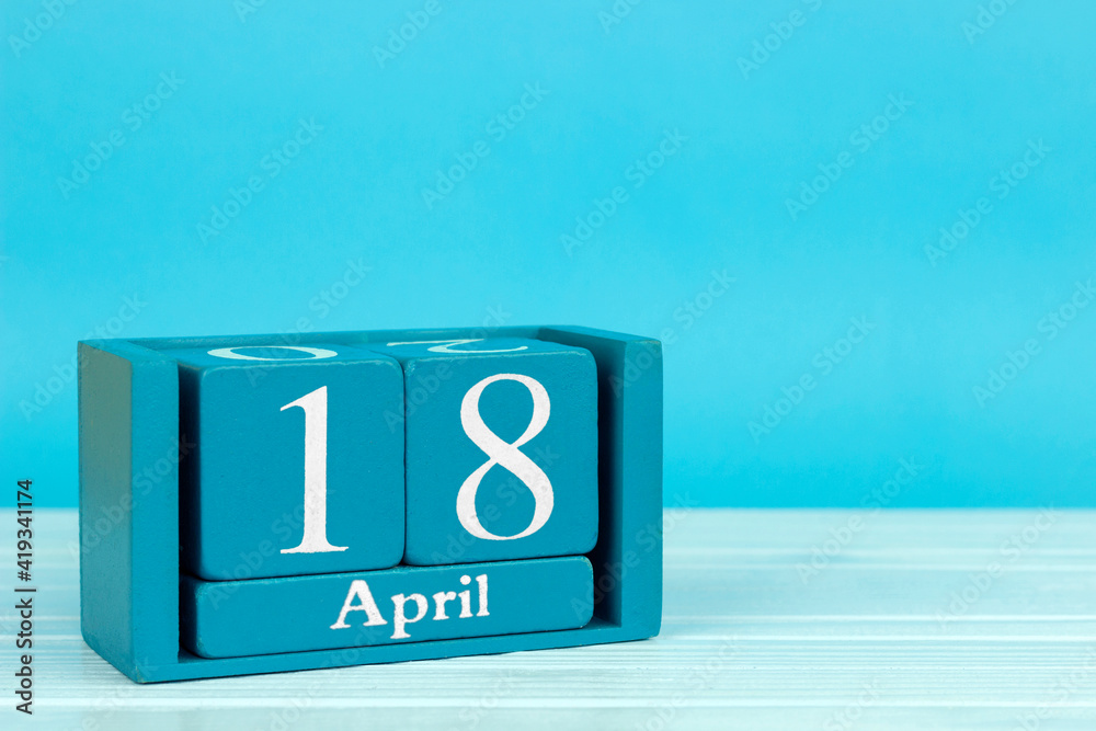 wooden calendar with date 18 april on blue wooden background, World Radio Amateur Day; International Pizza Day; International Day of Monuments and Historic Sites wooden calendar with date 18 april on blue wooden background, World Radio Amateur Day; International Pizza Day; International Day of Monuments and Historic Sites