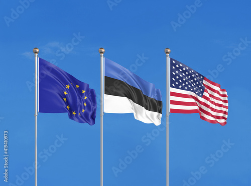 Three flags. USA (United States of America), EU (European Union) and Estonia. 3D illustration.