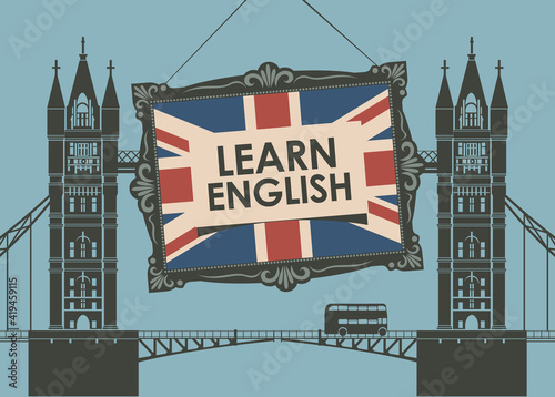 Vector banner on the theme of learning English for a language school or online courses. Decorative illustration in a flat style with tower bridge, the British flag and the inscription Learn english