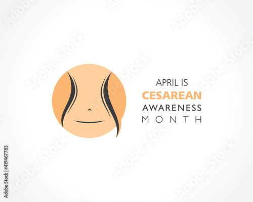Cesarean Awareness Month observed in the month of April