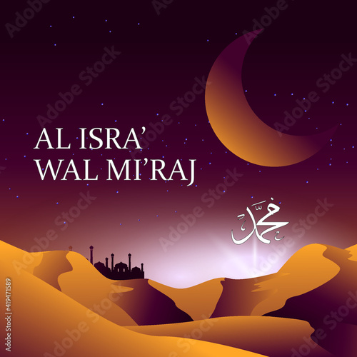 Isra' mi'raj illustration about mohammad prohet in night journey.