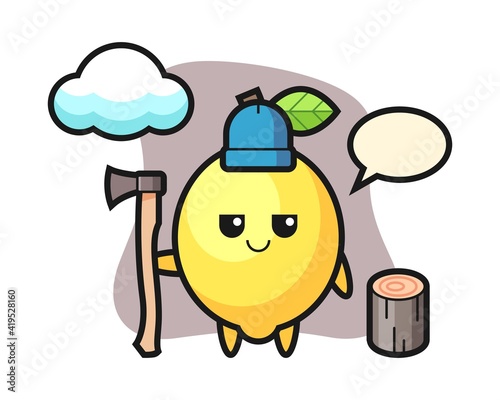 Character cartoon of lemon as a woodcutter