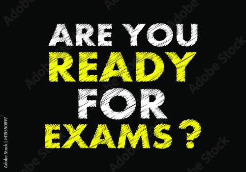 Are you ready for exams writing message on blackboard