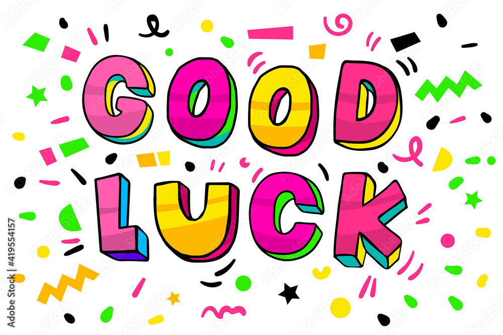 Good Luck lettering in pop art style. Colorful letter on white background. Good Luck lettering in pop art style. Colorful letter on white background.