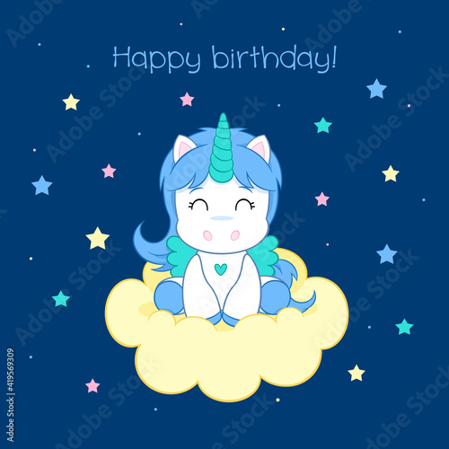 Lovely little unicorn on the cloud - Happy birthday my little unicorn - Blue background - Suitable for decorations, nursery print, party invitations or greeting cards