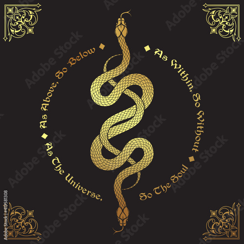 Two gold serpents intertwined. Inscription is a maxim in hermeticism and sacred geometry. As above, so below. Tattoo, poster or print design vector illustration photo