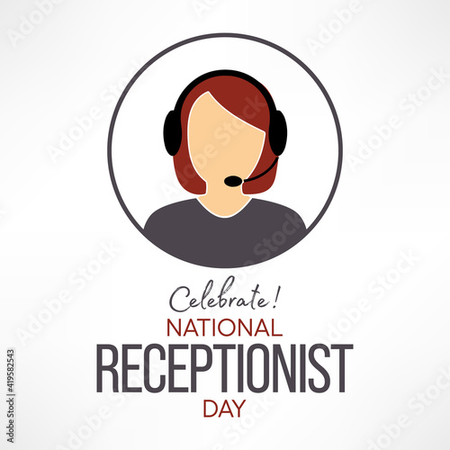 National Receptionists Day is observed each year on the second Wednesday in May gives recognition to receptionists and the valuable contributions they make to the companies where they work. Vector art