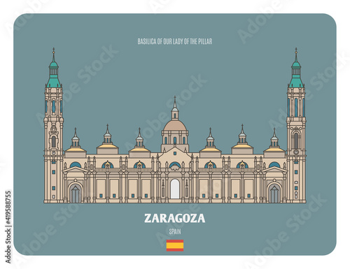 Basilica of Our Lady of the Pillar in Zaragoza, Spain