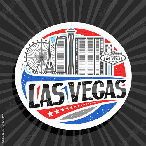 Vector logo for Las Vegas, white decorative badge with outline illustration of famous city scape on day sky background, art design tourist fridge magnet with unique lettering for black words las vegas