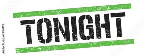 TONIGHT text on black green vintage lines stamp.