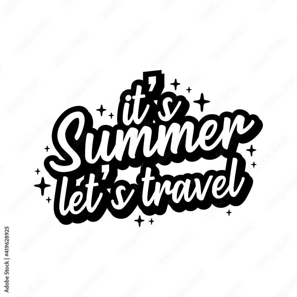 It's summer let's travel typography design vector template