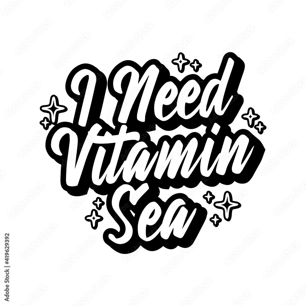 I need vitamin sea typography design vector template