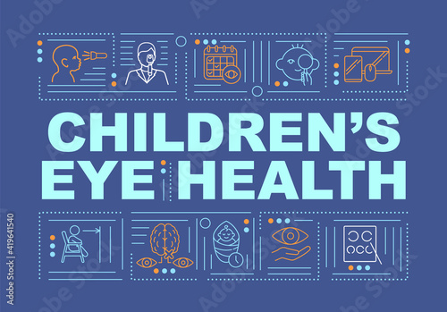 Eye health of children word concepts banner. Amblyopia testing. Healthcare and prevention. Infographics with linear icons on blue background. Isolated typography. Vector outline RGB color illustration