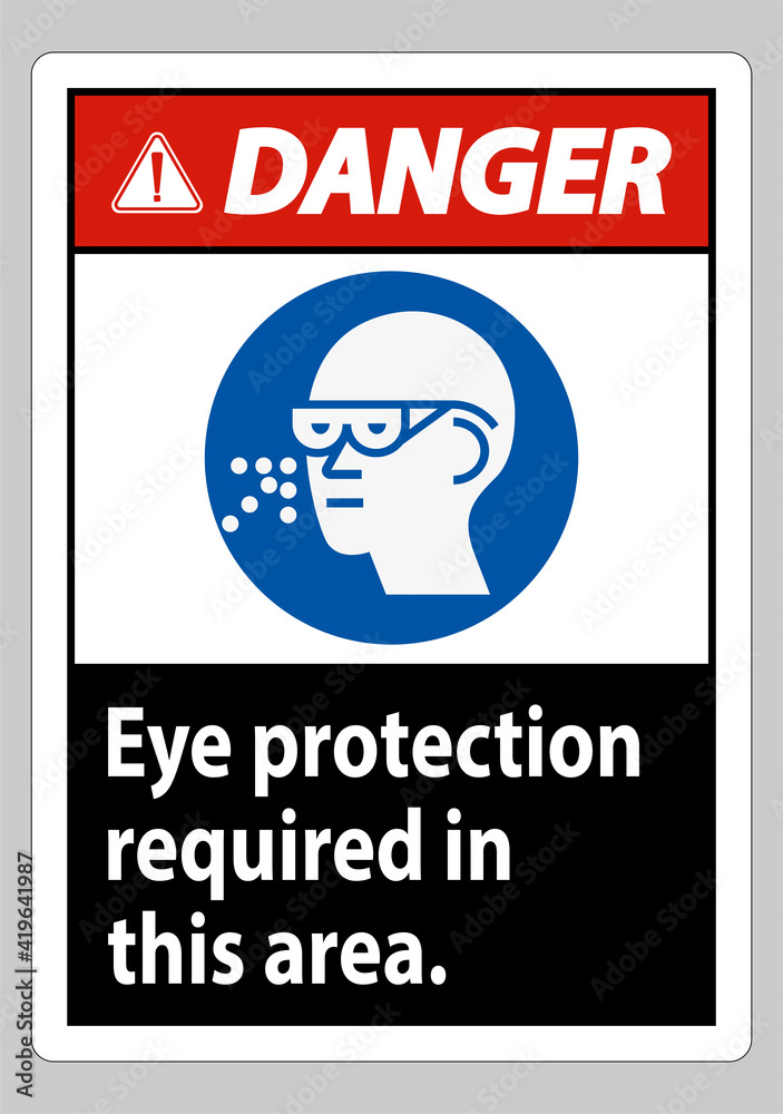 Warning Sign Eye Protection Required In This Area Warning Sign Eye Protection Required In This Area