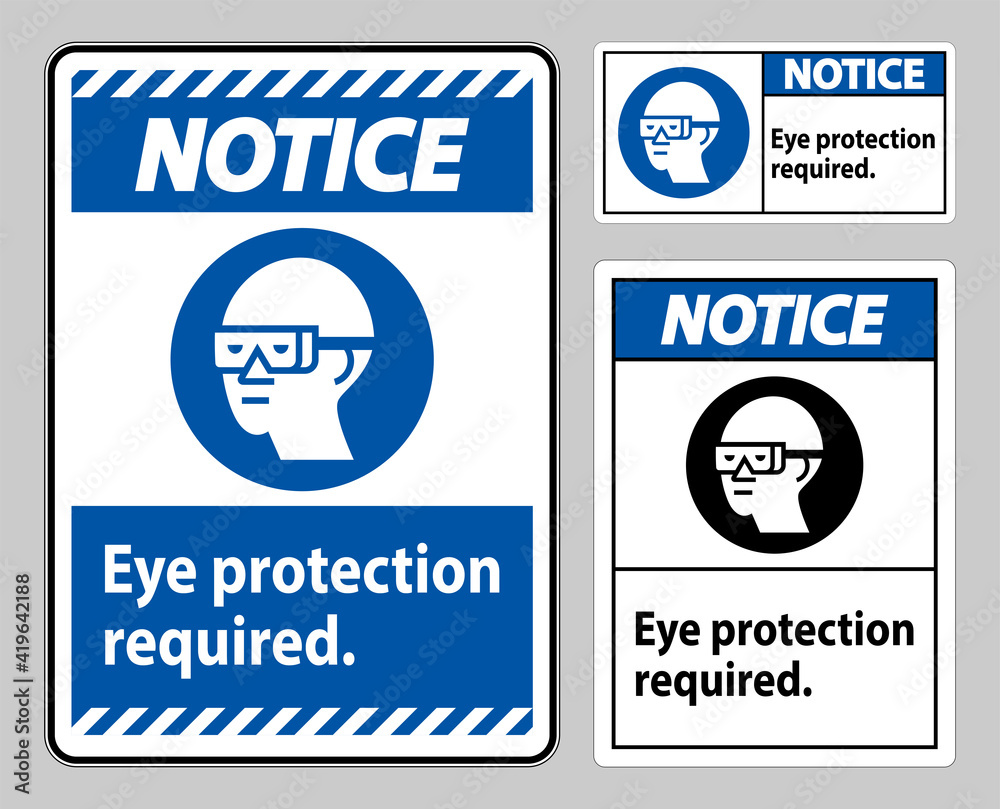 Obraz premium Notice Sign Eye Protection Required on white background