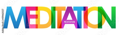 MEDITATION colorful vector typography banner isolated on white background