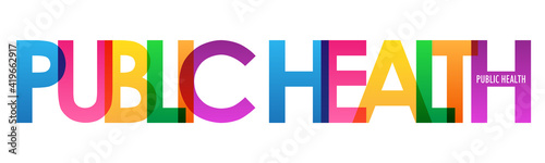 PUBLIC HEALTH colorful vector typography banner isolated on white background