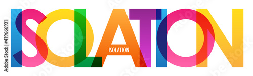 ISOLATION colorful vector typography banner isolated on white background