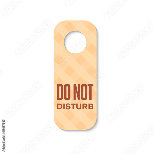 Do not disturb doorknob hanger isolated warning sign. Vector label or card with prohibition or warning information. No service sign on motel, office or school door, busy message, doorknob hanger
