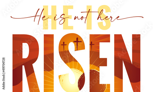 He is not here He is Risen - typography quote with Calvary and caves on the background. Easter Sunday, Holy Week postcard with sunrise and text Matthew 28:6. Vector illustration