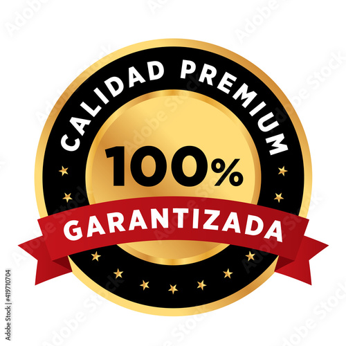 Etiqueta producto Calidad Premium - 100% garantizada