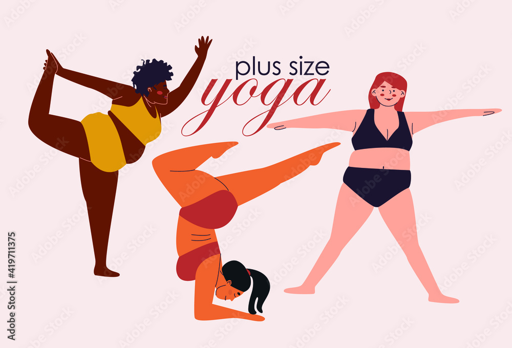Obraz premium Plus size multicultural women doing yoga. Body positive concept. Happy yoga plus size girl. Women doing sports. Stock vector flat illustration, eps 10.