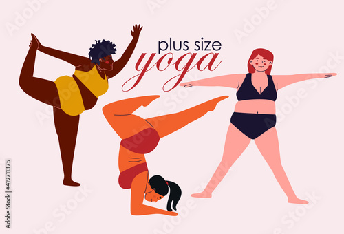 Plus size multicultural women doing yoga. Body positive concept. Happy yoga plus size girl. Women doing sports. Stock vector flat illustration, eps 10.