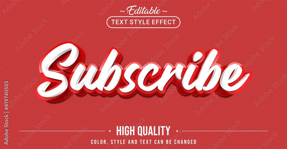 Editable text style effect - Subscribe text style theme.