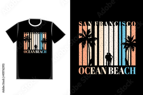 T-shirt romantic couple on the beach title san francisco ocean beach
