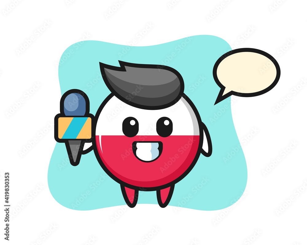 Character mascot of poland flag badge as a news reporter Character mascot of poland flag badge as a news reporter