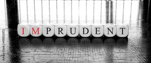 Words prudent or imprudent