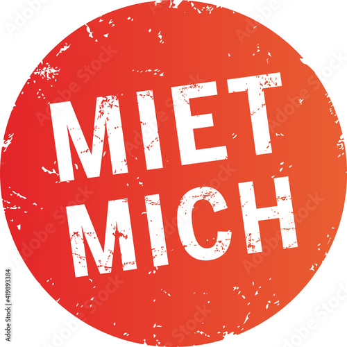 roter Button Miet mich