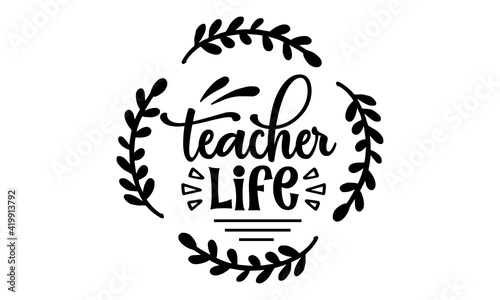 teacher life, Lettering design for greeting card, logo, stamp or banner, Hand drawn lettering, Vector quote You are the best Teacher on a white background with airplane